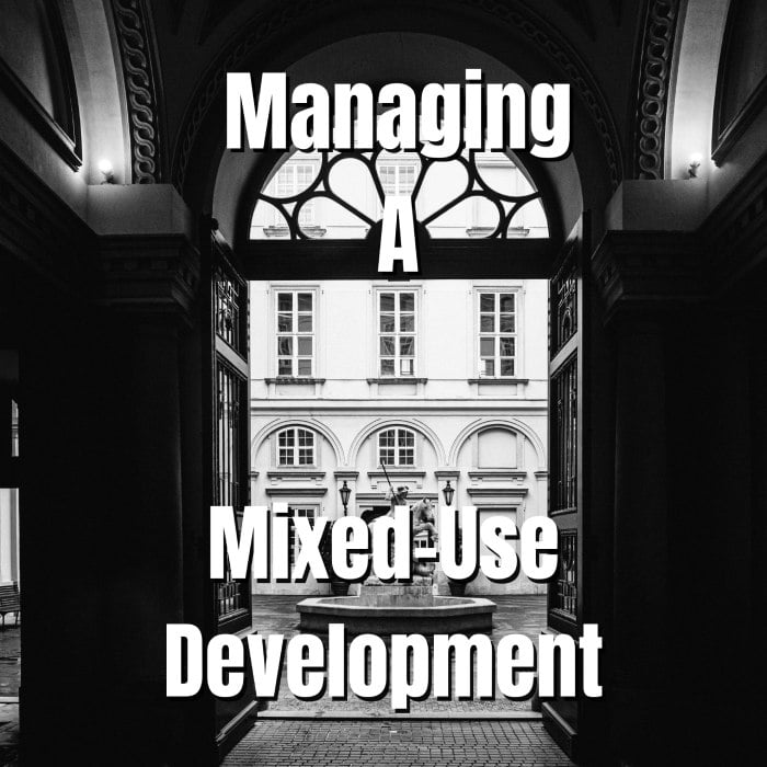 Managing A Mixed Use Development OPT - property management software